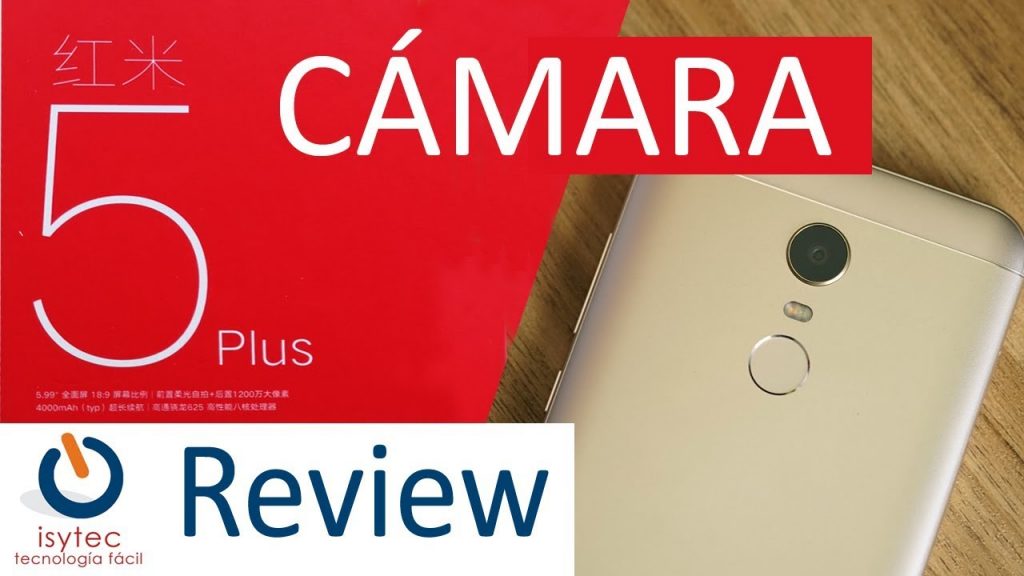 Camara del Redmi 5 Plus. Cámara de alta gama en un gama media.