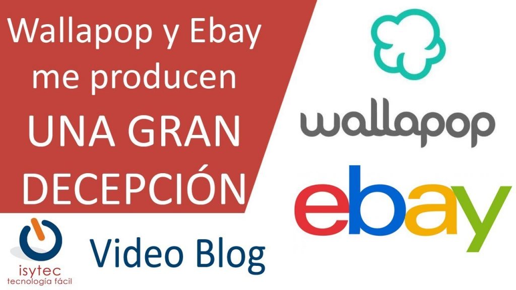 Vlog mi experiencia en Wallapop y Ebay son decepcionantes, puede que deje de usar estas plataformas