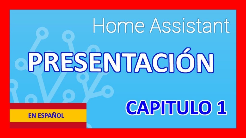 Curso GRATIS Domotica DIY Home Assistant Hass.io Español (parte 1)