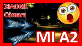 ❗?⚠️ Xiaomi MI A2 ❗?? Prueba de Cámara!