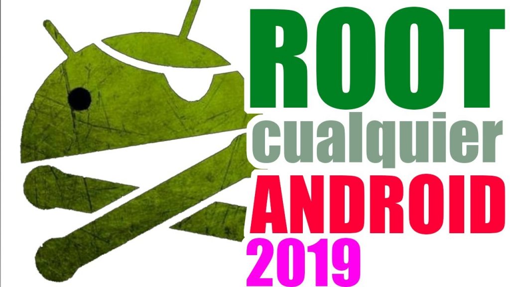 ROOT Android APK ✅ 2019 [FUNCIONA] para cualquier modelo ? Fácil y Rápido ESPAÑOL
