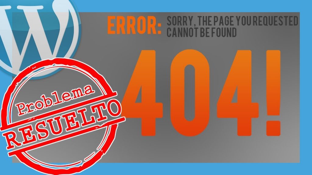 ? #ERROR 404 #WordPress #SOLUCION Español