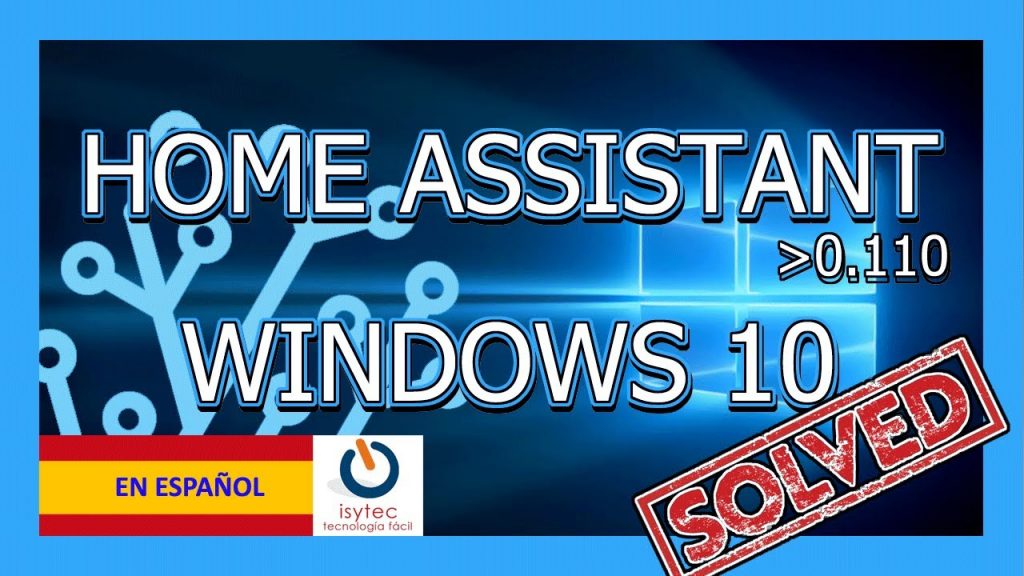 ? Instalar home Assistant ♻?? en Windows 10 [2020]