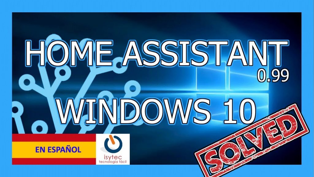 Instalar Home Assistant en Windows 10 Español