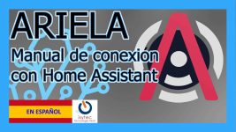 ?Conectar Ariela con Home Assistant ? paso a paso 2020