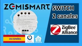 ? Switch 2 canales LXN59-2S7LX1 Zemismart – INTEGRACION ??✅ Home Assistant