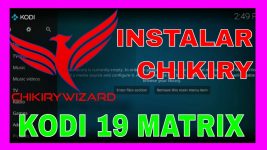 ?? CHIKIRY WIZARD Manual de instalacion para KODI 19 Matrix ✅? Addons compatibles 2021