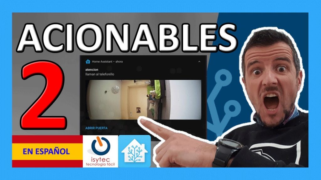 Home Assistant: NOTIFICACIONES ACCIONABLES 2 . Acciones en Home Assistant companion